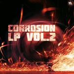 Corrosion LP, Vol  2