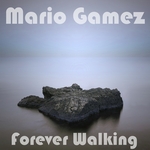 Forever Walking