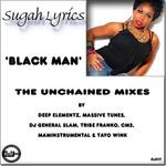 Black Man (The Unchained remixes)