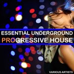 Essential Underground Progressive House