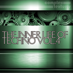 The Inner Life Of Techno Vol 4