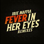Fever In Her Eyes: Remixes