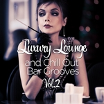 Luxury Lounge & Chill Out Bar Grooves Vol 2: Cafe Deluxe Edition