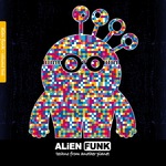 Alien Funk Vol 2 - Techno From Another Planet