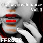 The Best Tech House Vol 1