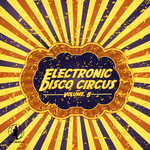 Electronic Disco Circus Vol 5