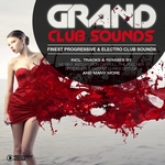 Grand Club Sounds Finest Progressive & Electro Club Sounds