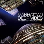 Manhattan Deep Vibes Vol 2 (House Music Compilation)