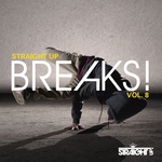 Straight Up Breaks Vol 8