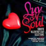 Luv N Soul: Smooth Valentine's Day Selections