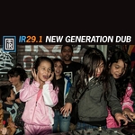 IR29 1 New Generation Dub