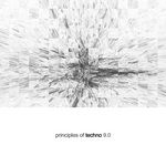 Principles Of Techno Vol 9