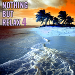 Nothing But Relax Vol 4
