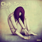 Club Traxx: Breaks