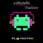 Playectra Presents London Tradition (The Official Compilation)
