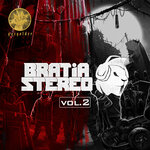 Bratia Stereo Vol 2