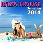 Ibiza House Sensation 2014
