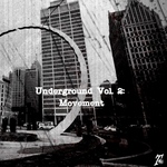 Underground Vol 2: Movement