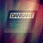 Dansant TechHouse Three