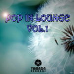 Pop In Lounge Vol 1