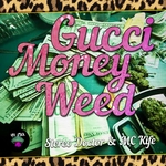Gucci Money Weed