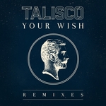 Your Wish (remixes)