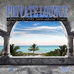 Private Lounge - Sophisticated Deep House Tunes Vol 8