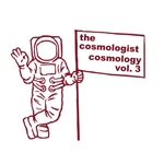 Cosmology Vol 3