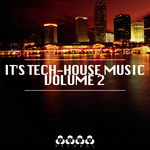 It's Tech-House Music Vol 2