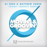 Movin'& Groovin' (Tommy Vercetti Remix)