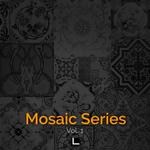 Mosaic Series Vol 1