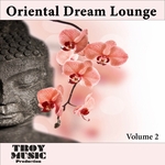 Oriental Dream Lounge Vol 2