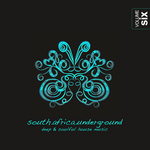 South Africa Underground Vol 6 - Deep & Soulful House Music