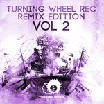 Turning Wheel Rec: Remix Edition Vol 2