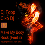 Make My Body Rock (Feel It)