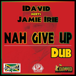 Nah Give Up Dub