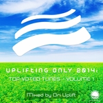 Uplifting Only 2014: Top-Voted Tunes - Vol 1 (Mixed By Ori Uplift)