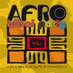 Afro Tribal Party Vol 1 (14 Afro & Tribal Tracks Selected By Victor Monteco DJ)