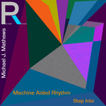 Machine Aided Rhythm