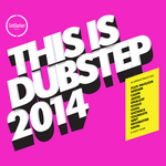 This Is Dubstep 2014