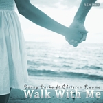 Walk With Me Remixes Part 5