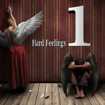 Hard Feelings Vol 1