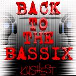 Back To The Bassix