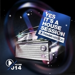 Yes It's A Housesession Vol 14