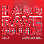 Hard Rave Soundz, Vol  1