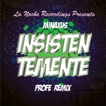 Insistentemente (Profe remix)