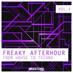 Freaky Afterhour - From House To Techno Vol 4
