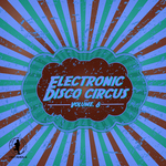 Electronic Disco Circus Vol 6