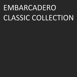 Embarcadero - Classic Collection