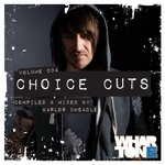 Choice Cuts Vol 004 Mixed By Karlos Cheadle